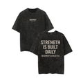 Premium Oversize "STRENGTH IS BUILT DAILY" Black Acid Wash